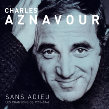 Aznavour, Charles - Sans Adieu Les Chansons De 1955-1962