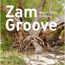 V/A - Zam Groove: Music From Zambia