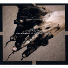 Von Magnet - Ni Predateur Ni Proie