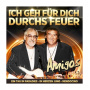 Amigos - Jahrtausendhits - Ich Geh Fur Dich Durchs Feuer