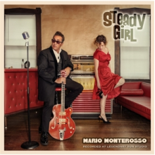 Monterosso, Mario - Steady Girl