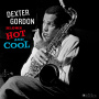 Gordon, Dexter - Blows Hot and Cool