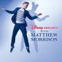 Morrison, Matthew - Disney Dreaming With Matthew Morrison