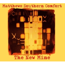 Matthews Southern Comfort - New Mine