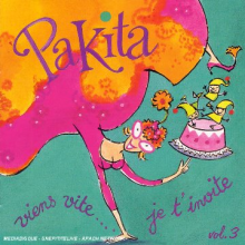 Pakita - Viens Vite, Je T'invite