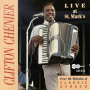 Chenier, Clifton - Live At St. Mark's