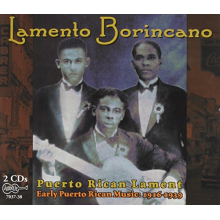 V/A - Lamento Borincano. Puerto Rico Laments. Early Puer