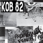 Kob 82 - Propaganda Pelo Ato