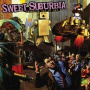 Sweet Suburbia - Paranoia Day By Day