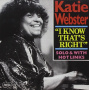 Webster, Katie - I Know That's Right