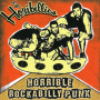 Horibillies - Horrible Roackabilly Punx