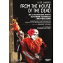 Elena Tsallagova, Jukka Rasila - From the House of the Dead