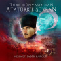 Karger, Mehmet Sabir - Turk Dunyasindan Ataturk'e Surkan