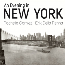 Garniez, Rachelle & Erik Della Penna - An Evening In New York