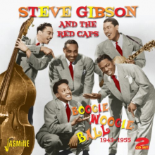 Gibson, Steve -Red Caps- - Boogie Woogie Ball 1943-1955