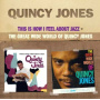 Jones, Quincy - This is How I Feel About Jazz
