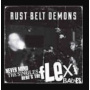 Rust Belt Demons - 7-Never Mind the Singles