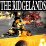 Ridgelands, the - Corey Webster Must Die!!!