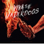 Parkway Drive - Viva the Underdog