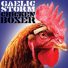 Gaelic Storm - Chicken Boxer