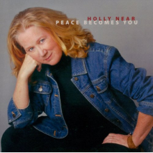 Near, Holly - Peace Becomes You