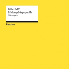 Pobel Mc - Bildungsburgerprolls