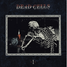 Dead Cells - I