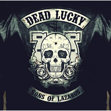 Dead Lucky - Sons of Lazarus