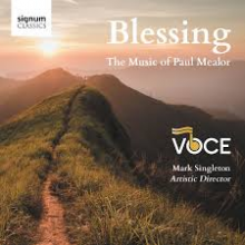 Voce - Blessing - the Music of Paul Mealor