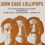 Cage, John - Lollipops