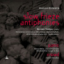 Birtwistle, H. - Slow Frieze Antiphonies