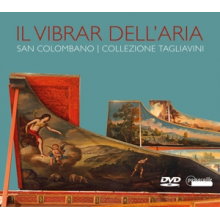 Tagliavini/Tamminga - Il Vibrar Dell'aria - the Tagliavini Collection