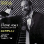 Holt, Steve -Quartet- - Cakewalk