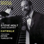 Steve Holt Quartet - Cakewalk