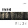 Luminos - In Lucem