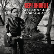 Ghoulie, Kepi - Keeping Me Alive/Accused of Love