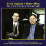 Ingham, Keith/Harry Allen - Back Room Romp