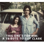 Clark, Guy - This One's For Him