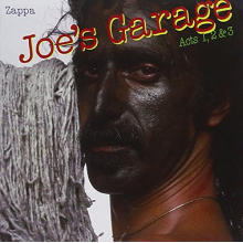 Zappa, Frank - Joe's Garage Acts 1,2,3