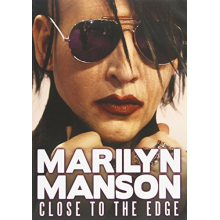 Marilyn Manson - Close To the Edge