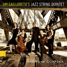 Gailloreto, Jim -Jazz String Quintet- - American Complex