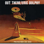 Dolphy, Eric - Out There