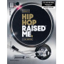 Book - Hip Hop Raised Me (R)