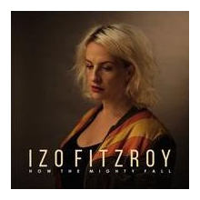 Fitzroy, Izo - How the Mighty Fall