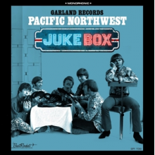 V/A - Pacific Northwest Juke Box - Garland Records
