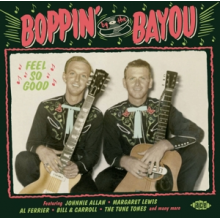 V/A - Boppin' By the Bayou Feel So Good