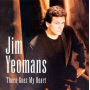 Yeomans, Jim - There Goes My Heart