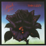 Thin Lizzy - Black Rose: a Rock Legend