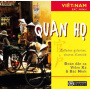 Viem Xa, Doan Dan Ca & Bac Ninh - Quan Ho