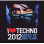 Alkan, Erol - I Love Techno 2012